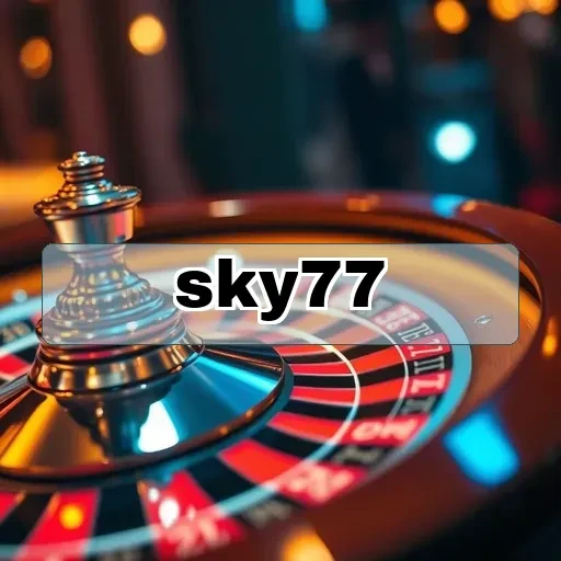 sky77: Temukan Keunggulan Permainan Virtual yang Seru dan Menarik